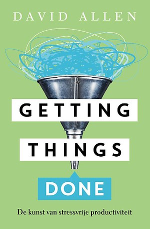 david allen - getting things done